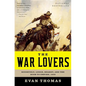 The War Lovers - Paperback