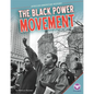 Black Power Movement - Library Binding