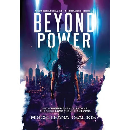 Beyond Power: A Supernatural Sci-Fi Romance - Hardcover