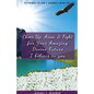 Cheer Up, Arise, & Fight for Your Amazing Divine Future: I believe in you - Paperback