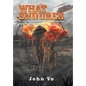 What Endures: An Amerasian's Lifelong Struggle During and After the Vietnam War - Hardcover