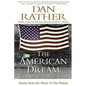 The American Dream: Stories from the Heart of Our Nation - Paperback