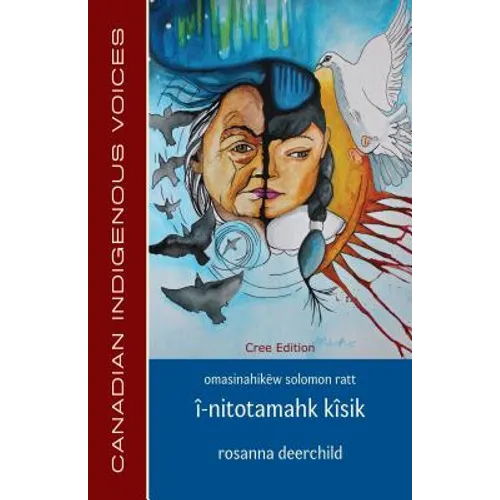 Î-Nitotamahk Kîsik (Cree Edition) - Paperback