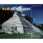 Maya Architecture: Temples in the Sky - Hardcover