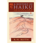 A History of Haiku (Volume Two): From Issa up to the Present - Hardcover