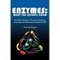 Enyzmes: What the Experts Know - Paperback