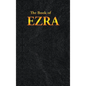 Ezra: The Book of - Hardcover