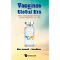 Vaccines in the Global Era: How to Deal Safely and Effectively with the Pandemics of Our Time - Hardcover