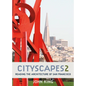 Cityscapes 2: Reading the Architecture of San Francisco - Paperback