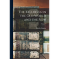 The Kelloggs in the Old World and the New; Volume 3 - Paperback