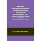 Manual for Noncommissioned Officers and Privates of Cavalry of the Army of the United States 1917. To be also used by Engineer Companies (Mounted) for - Paperback