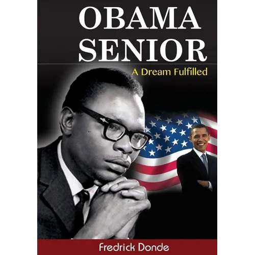 Obama Senior. A Dream Fulfilled - Paperback