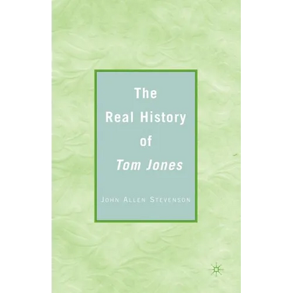 The Real History of Tom Jones - Paperback