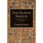 The Safest Shield: Lectures, Speeches and Essays - Hardcover