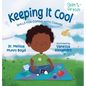 Keeping It Cool: Skills for Coping with Change - Hardcover