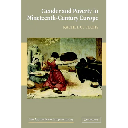 Gender and Poverty in Nineteenth-Century Europe - Paperback