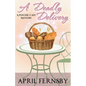 A Deadly Delivery - Paperback
