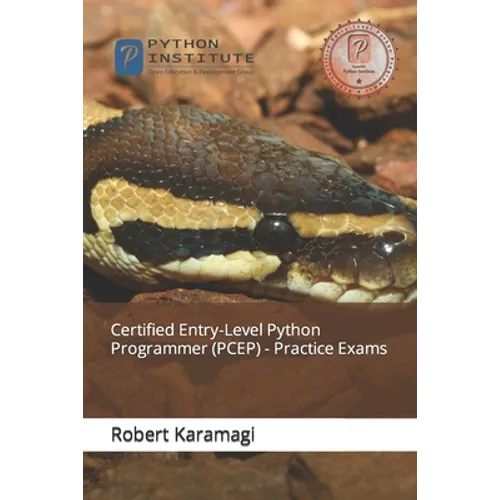 Certified Entry-Level Python Programmer (PCEP) - Practice Exams - Paperback