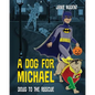 A Dog for Michael: Doug to the Rescue - Paperback