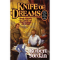 Knife of Dreams: Book Eleven of 'The Wheel of Time' - Hardcover