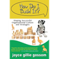 How Do I Build It? Shaping Successful Organizational Culture and Strategies - Paperback