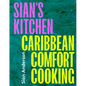 Sian's Kitchen: Caribbean Comfort Cooking - Hardcover