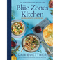 The Blue Zones Kitchen: 100 Recipes to Live to 100 - Hardcover