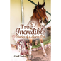 True and Incredible Stories of a Horse Vet - Paperback