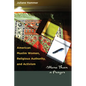 American Muslim Women, Religious Authority, and Activism: More Than a Prayer - Paperback