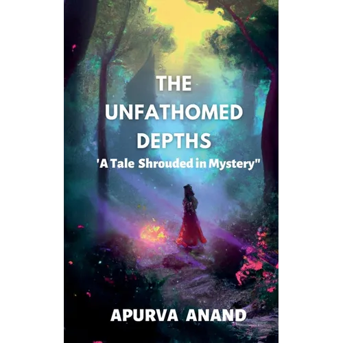 The Unfathomed Depths - Paperback