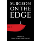 Surgeon on the Edge - Paperback