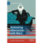 Rethinking Alternatives with Marx: Economy, Ecology and Migration - Hardcover