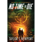 No Time to Die - Paperback