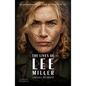 The Lives of Lee Miller: The Inspiration for the Major Motion Picture Lee - Paperback