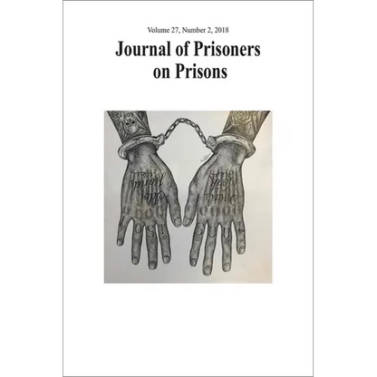 Journal of Prisoners on Prisons, V27 #2: Special Issue: 20 Years of Convict Criminology - Developing Insider Perspectives in Research Activism - Paperback