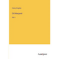 Old Margaret: Vol. I - Paperback