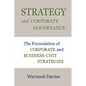 Strategy and Corporate Governance: The Formulation of Corporate and Business-Unit Strategies - Paperback