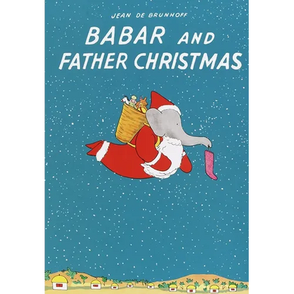 Babar and Father Christmas - Hardcover
