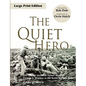 The Quiet Hero: The Untold Medal of Honor Story of George E. Wahlen at the Battle for Iwo Jima - Paperback