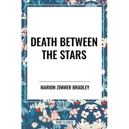 Death Between the Stars - Hardcover