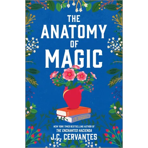 The Anatomy of Magic - Hardcover