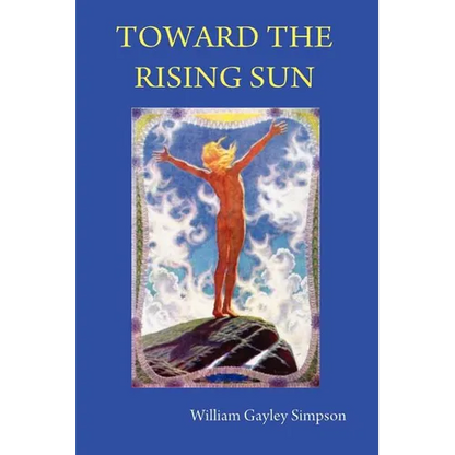 Toward the Rising Sun - Paperback