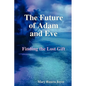 The Future of Adam and Eve - Paperback