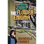 The Flower Enigma: Magnolia Bluff Crime Chronicles-Book 5 - Paperback
