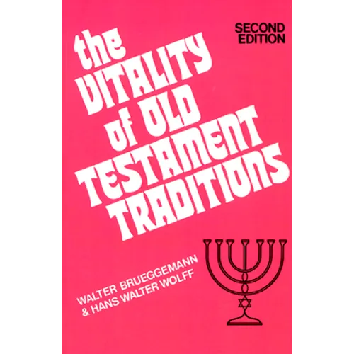 The Vitality of Old Testament Traditions, Revised Edition - Paperback
