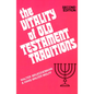 The Vitality of Old Testament Traditions, Revised Edition - Paperback