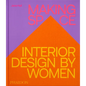 Making Space: Interior Design by Women - Hardcover