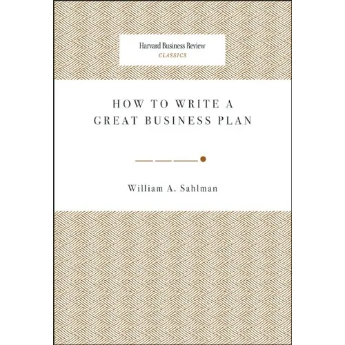 How to Write a Great Business Plan - Paperback