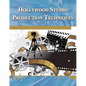 Hollywood Studio Production Techniques: Theory and Practice - Paperback