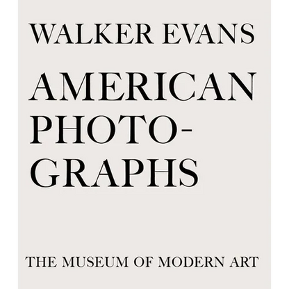 Walker Evans: American Photographs - Hardcover